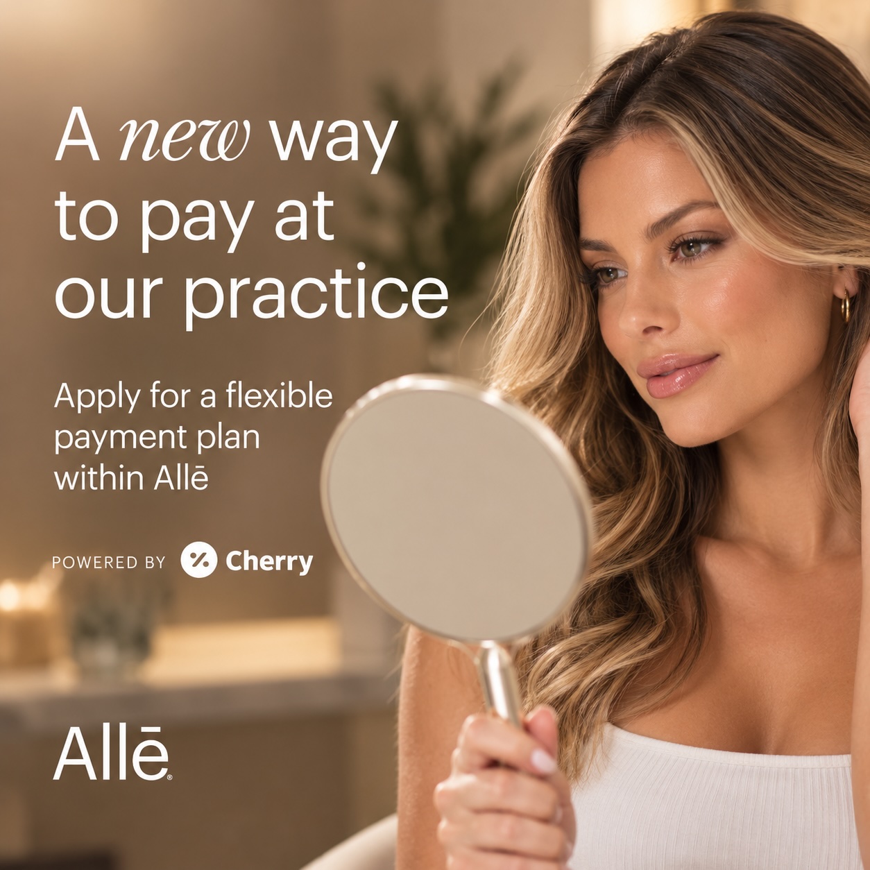 A new way to pay at our practice &mdash; apply for a flexible payment plan within Allē, powered by Cherry, at Austin Med Spa
